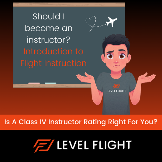 Is a Class IV Rating Right For You? An Introduction to Flight Instruction